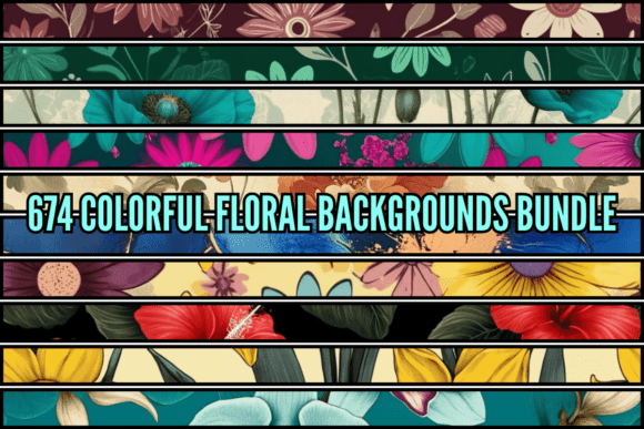 Download 674 Colorful Floral Backgrounds Bundle - Floral Collection